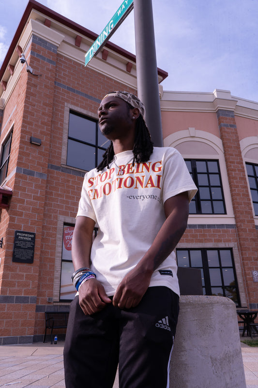 "STOP BEING EMOTIONAL" Quote Tee